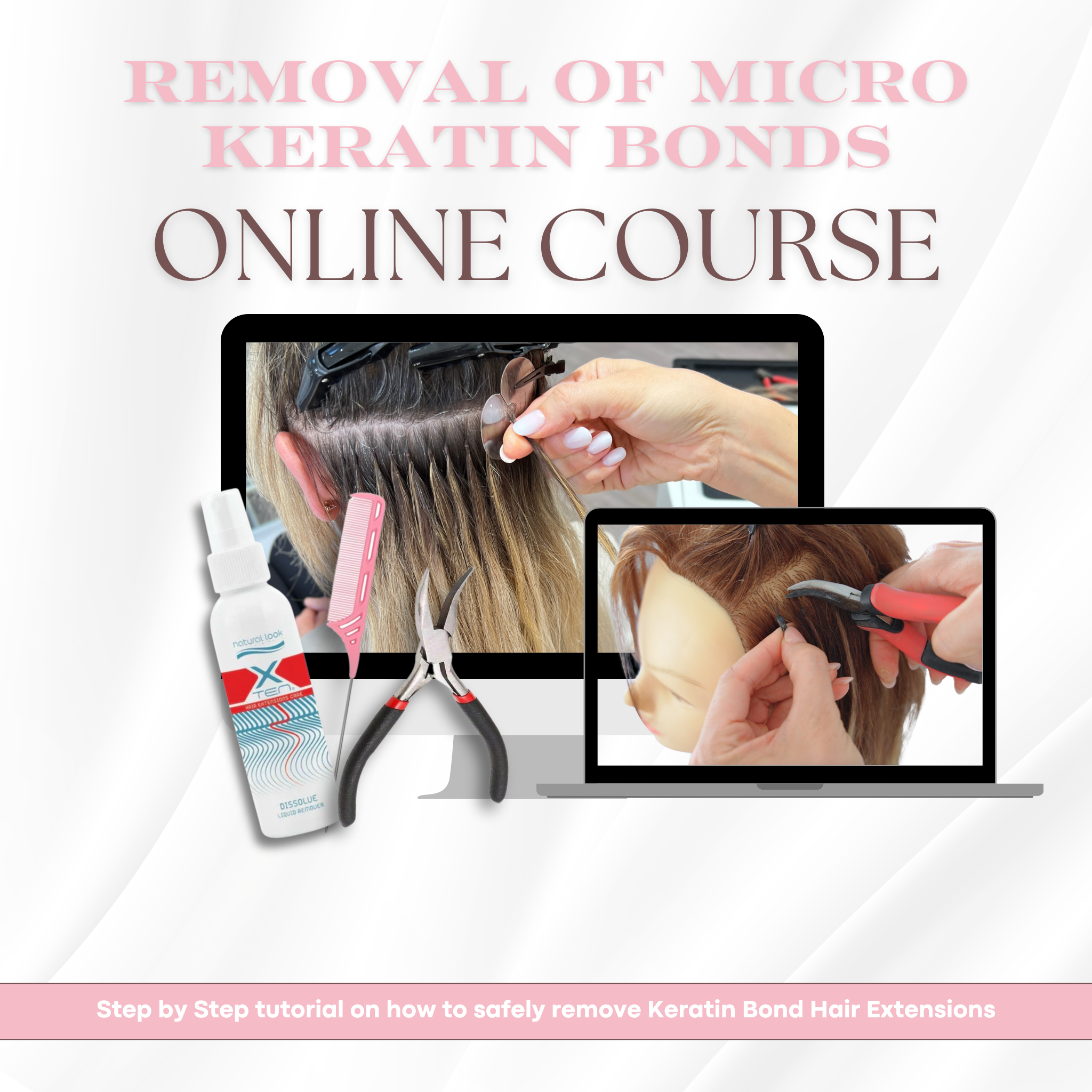 FREE!!! Removal of Micro Keratin Bonds Masterclass